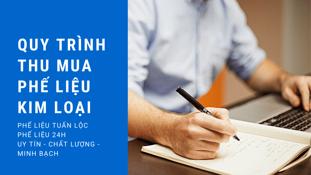 Quy trình thu mua phế liệu kim loại của Phế liệu 24h