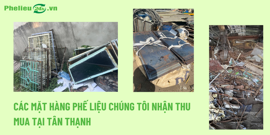 Các mặt hàng phế liệu chúng tôi nhận thu mua tại Tân Thạnh
