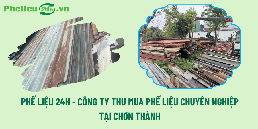 Phế Liệu 24h - Công ty thu mua phế liệu chuyên nghiệp tại Chơn Thành