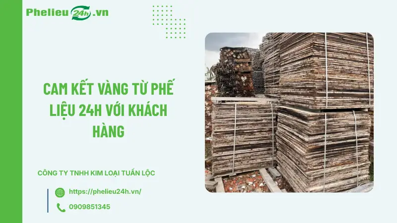 Cam kết vàng từ Phế Liệu 24h với khách hàng Cam kết vàng từ Phế Liệu 24h với khách hàng
