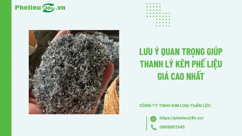 Lưu ý quan trọng giúp thanh lý kẽm phế liệu giá cao nhất Lưu ý quan trọng giúp thanh lý kẽm phế liệu giá cao nhất