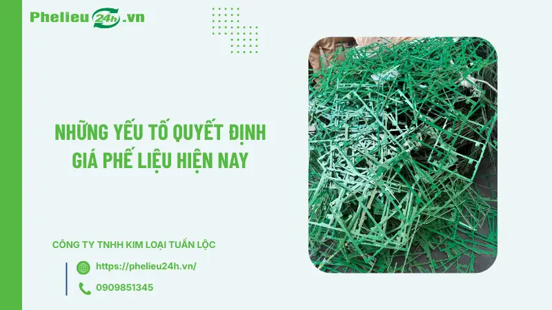 Những yếu tố quyết định giá phế liệu hiện nay Những yếu tố quyết định giá phế liệu hiện nay