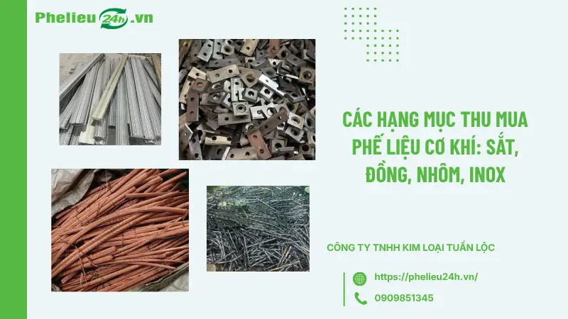Các hạng mục thu mua phế liệu cơ khí: Sắt, đồng, nhôm, inox Các hạng mục thu mua phế liệu cơ khí: Sắt, đồng, nhôm, inox