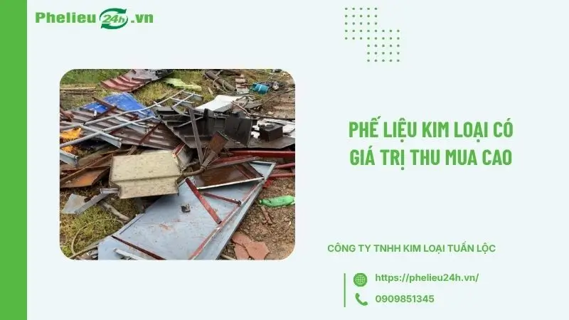 Phế liệu kim loại có giá trị thu mua cao Phế liệu kim loại có giá trị thu mua cao
