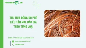 Thu mua đồng đỏ phế liệu tận nơi, báo giá theo từng loại
